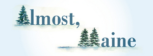 Tickets Now on Sale For ALMOST, MAINE at the Warehouse Theatre Image