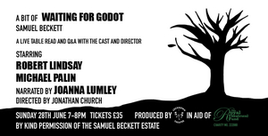 Lockdown Theatre Announces Live Virtual Table Read Of A BIT OF WAITING FOR GODOT In Aid Of The Royal Theatrical Fund Image
