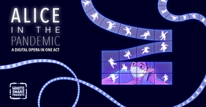 Cerise Jacobs Pivots To Virtual Opera ALICE IN THE PANDEMIC  Image