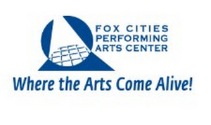 Fox Cities Performing Arts Center Shifts Operations to Virtual Delivery of its Mission Until 2021 