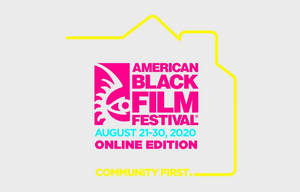 Finalists Announced for the 2020 American Black Film Festival's Annual HBO Short Film Competition 