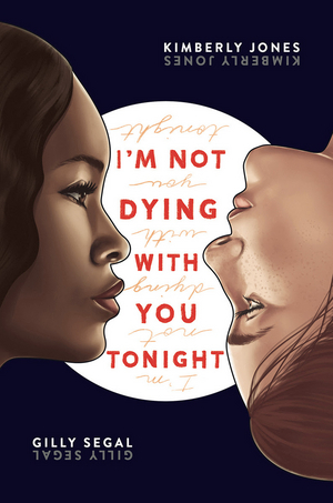 Prominent Productions Developing YA Novel I'M NOT DYING WITH YOU TONIGHT as Feature Image