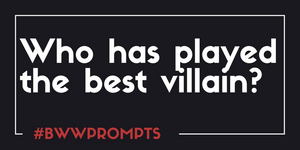 BWW Prompts: Who Has Played the Best Broadway Villain?  Image