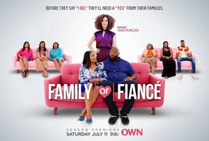 OWN Announces Premiere Date for Season Two of FAMILY OR FIANCE 