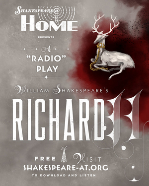 Shakespeare@ Home Launches RICHARD II Tomorrow 