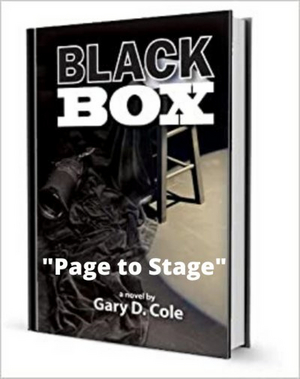 Gary Cole and CoHo Productions Present BLACK BOX: PAGE TO STAGE Image