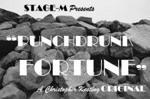 STAGE-M Presents Audio Play PUNCHDRUNK FORTUNE This Month  Image