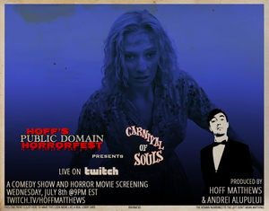HOFF'S PUBLIC DOMAIN HORRORFEST Returns This Week With CARNIVAL OF SOULS 