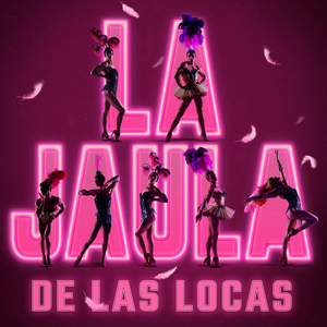 LA JAULA DE LAS LOCAS vuelve a Barcelona Image
