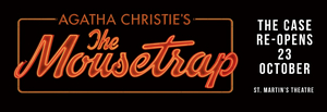 THE MOUSETRAP To Reopen in the West End on Friday 23 October Image