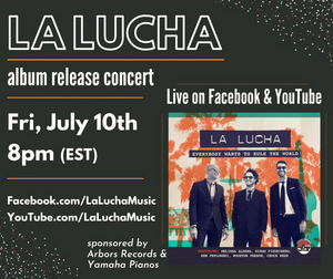 La Lucha Presents Online Album Release Concert Image