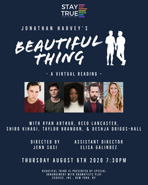 Stay True, An LGBTQ+ Theatre Company to Present Virtual Reading of BEAUTIFUL THING 
