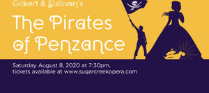Sugar Creek Opera Presents THE PIRATES OF PENZANCE Image