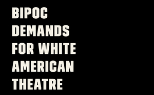 BIPOC Theatre Artists Release Document Outlining Demands for Broadway Community  Image