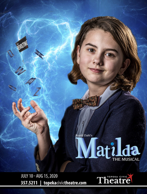 Topeka Civic Theatre Presents MATILDA; Opening Tonight, July 10! Image