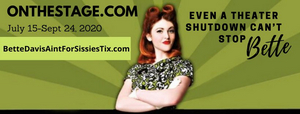 BETTE DAVIS AIN'T FOR SISSIES Starring Jessica Sherr to Stream July Through September Image