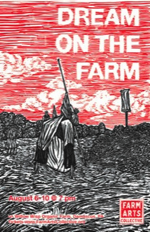 Farm Arts Collective Presents DREAM ON THE FARM Outdoor Performance  Image