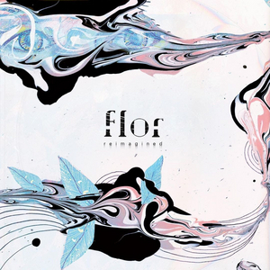 flor Releases REIMAGINED PT 2 Image