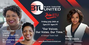 Black Theatre United to Host Virtual Town Hall Featuring Viola Davis, Stacey Abrams and Dr. Jeanine Abrams McLean 