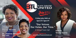 Black Theatre United to Host Virtual Town Hall Featuring Viola Davis, Stacey Abrams and Dr. Jeanine Abrams McLean  Image