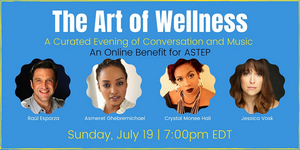 ASTEP to Present Online Event and Fundraiser Featuring Raúl Esparza, Jessica Vosk and More Image