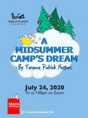Conejo Player's Youth Theater Presents First Zoom Show A MIDSUMMER CAMP'S DREAM 