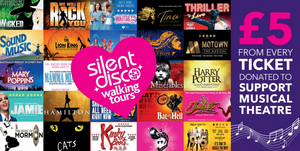 Silent Tours Presents WEST END MUSICALS SILENT DISCO WALKING TOUR Image