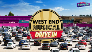 New Dates and Line Up Announced For West End Musical Drive-in  Image