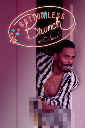 AMC Orders Six Additional Episodes Of Weekly Digital Series BOTTOMLESS BRUNCH AT COLMAN'S 