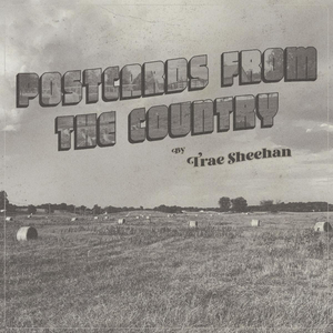 Trae Sheehan To Release New Album POSTCARDS FROM THE COUNTRY  Image