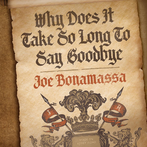 Joe Bonamassa Shares New Track From Abbey Road Recordings 'Why Does It Take So Long To Say Goodbye' 