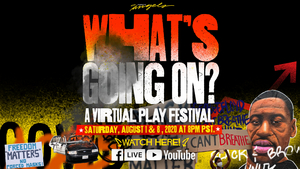 Company of Angels Presents WHAT'S GOING ON? A Virtual Play Festival Image