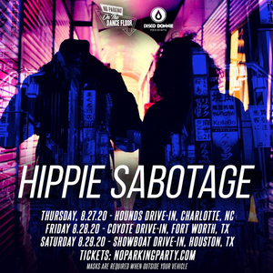 Hippie Sabotage Announce Social Distance Drive-In Tour 