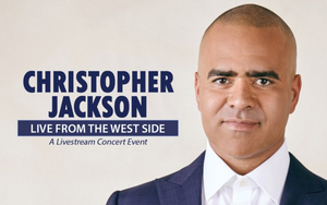 Popejoy Presents CHRISTOPHER JACKSON: LIVE FROM THE WEST SIDE Image
