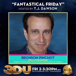 Bronson Pinchot to Appear on 3D+U This Friday Image