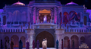 Sight and Sound Theatre Group Will Present QUEEN ESTHER Image