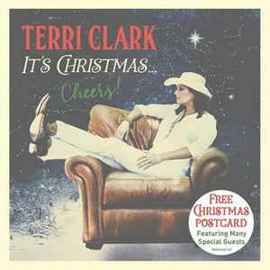 Terri Clark Announces New Album IT'S CHRISTMAS… CHEERS! 