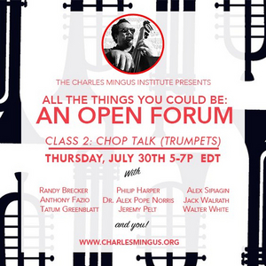 The Charles Mingus Institute Presents: Mingus Trumpet Forum/ 'Clark in the Dark' 