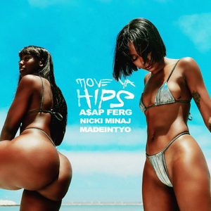 A$AP FERG Shares 'Move Ya Hips' ft. Nicki Minaj & MadeinTYO 