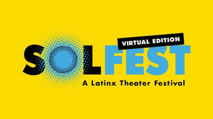 The Sol Project Announces Complete Programming for SOLFEST 2020: VIRTUAL EDITION Image