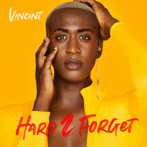 VINCINT Shares New Song 'Hard 2 Forget' 