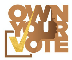 OWN Announces 2020 OWN YOUR VOTE Initiative Image