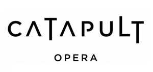 Catapult Opera Announces Four New Initiatives to Re-Imagine Opera For the Future 