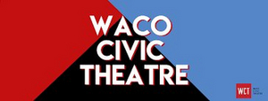 Waco Civic Theatre Makes Change to its Space to Accommodate Distanced Seating 