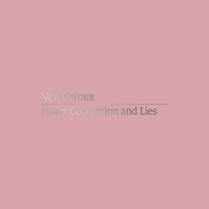 New Order Announce Release of POWER, CORRUPTION & LIES 2020 Definitive Edition 