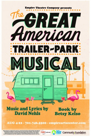 Empire Theatre Company Presents THE GREAT AMERICAN TRAILER PARK MUSICAL  Image