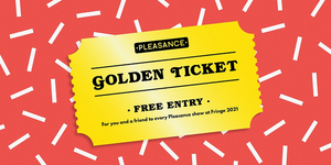 The Pleasance Theatre Trust Launches Golden Ticket Raffle Image