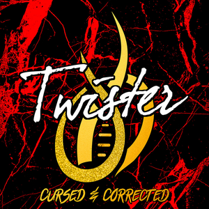 Twister Announce New Album CURSED & CORRECTED 