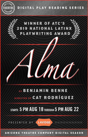 Arizona Theatre Company Launches Digital Lineup With ALMA by Benjamin Benne 