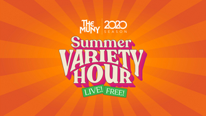 Erin Dilly, Stephen R. Buntrock and More Announced for Grand Finale of THE MUNY 2020 SUMMER VARIETY HOUR LIVE! 